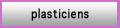 Plasticiens